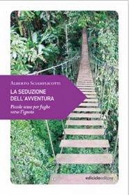 La seduzione dell'avventura