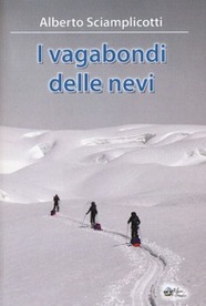 I vagabondi delle nevi  PRIMA EDIZIONE