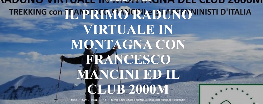 NEWS N.53 APPENNINO.TV presenta il Primo Raduno (virtuale) in montagna con Francesco Mancini ed il Club 2000m