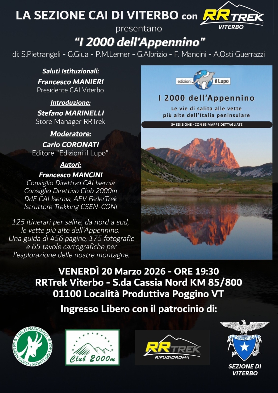NEWS N.149 Relatore per la presentazione de I 2000 dell'APPENNINO a VITERBO insieme al CAI e a RRTREK