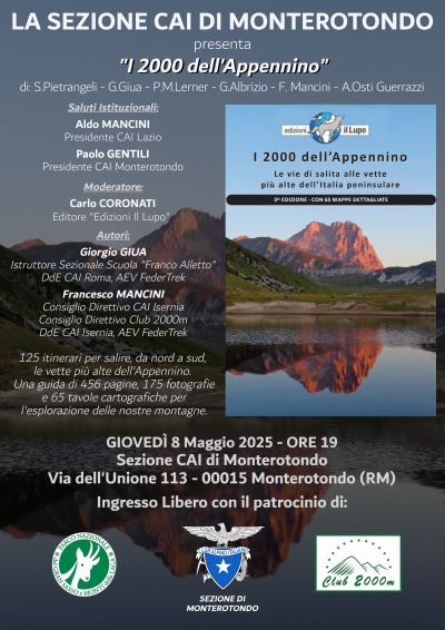 NEWS N.114 Relatore con il CAI di MONTEROTONDO per la presentazione de I 2000 dell'APPENNINO